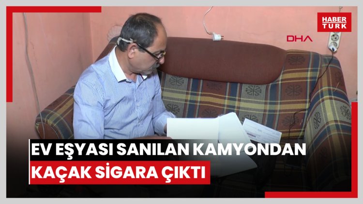 Ev eşyası taşıdığını sandığı kamyonda kaçak sigara çıktı; 22 milyon lira vergi kaybı cezası kesildi
