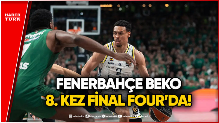 Euroleauge'de Fenerbahçe Beko Final Four'a Yükseldi