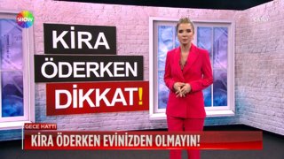 Kiracılar dikkat... 