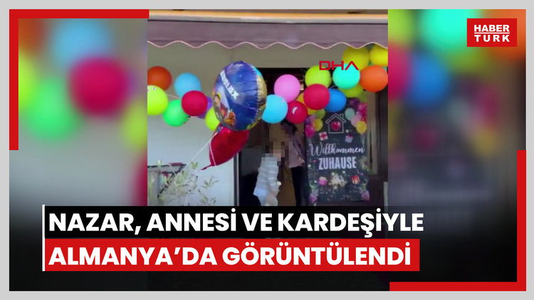 Nazar, 7 yıl sonra kavuştuğu annesi ve kız kardeşiyle yaşayacağı Almanya'daki evinde görüntülendi