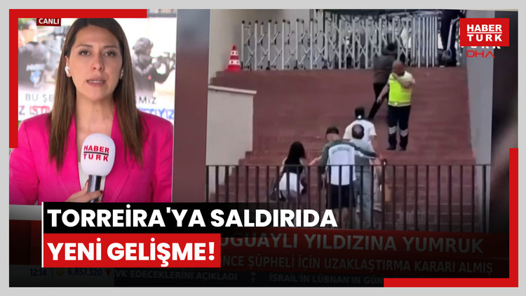 Torreira'ya saldırıda yeni gelişme!