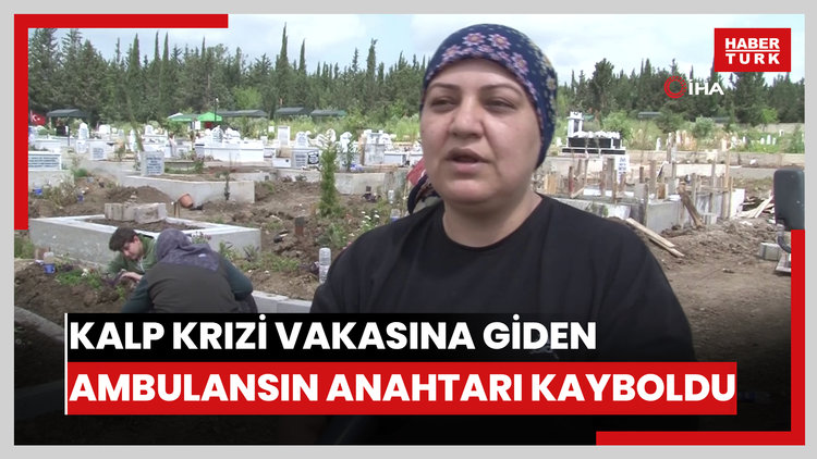 Kalp krizi vakasına giden ambulansın anahtarı kayboldu