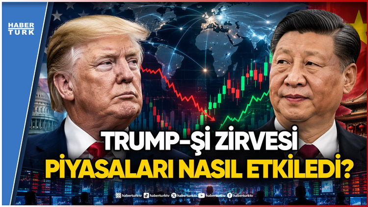 Trump'ın Çin Ziyaretinin Piyasalara Etkisi Ne Oldu?