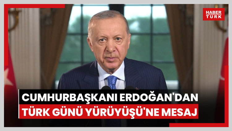 Cumhurbaşkanı Erdoğan 43. Türk Günü Yürüyüşü'ne video mesaj gönderdi