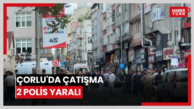 Çorlu'da çatışma; 2 polis yaralı