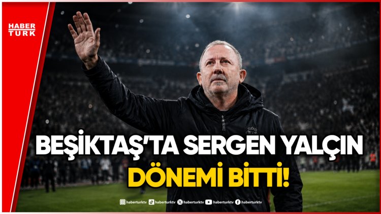 Son Dakika... Beşiktaş'ta Sergen Yalçın Dönemi Sona Erdi!