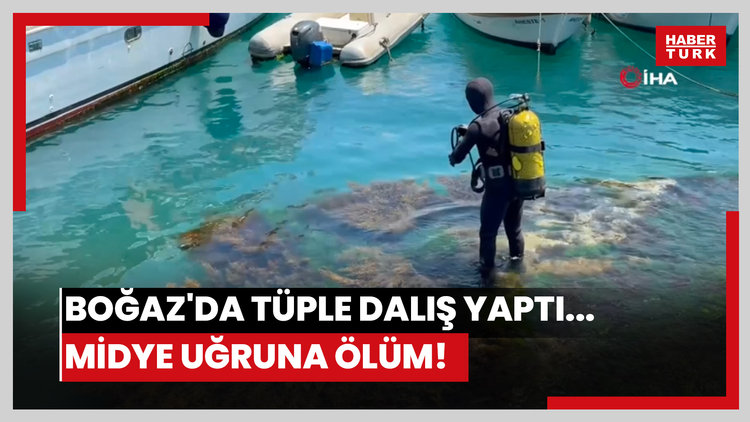 Boğaz'da tüple dalış yaptı... Midye uğruna ölüm!