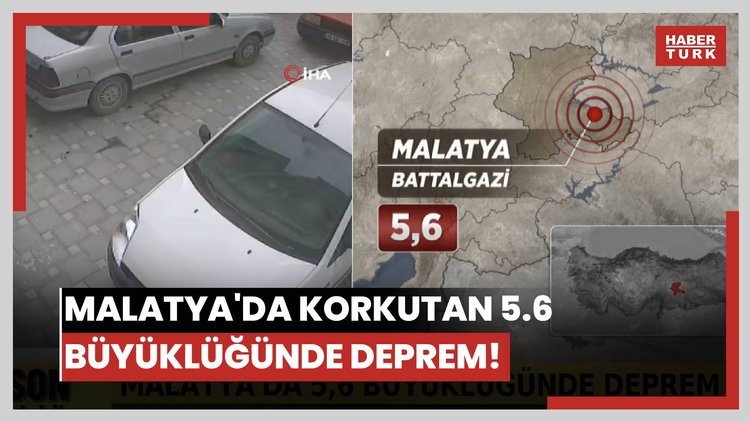 Malatya'da korkutan 5.6 büyüklüğünde deprem!