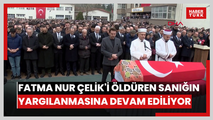 Çekmeköy'de öğretmen Fatma Nur Çelik'i öldüren sanığın yargılanmasına devam ediliyor