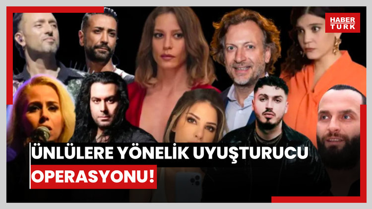 Ünlülere yönelik uyuşturucu operasyonu!