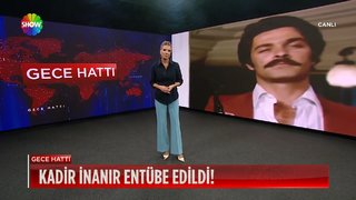 Kadir İnanır entübe edildi!