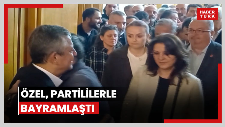 CHP Grup Başkanı Özel, partililerle bayramlaştı
