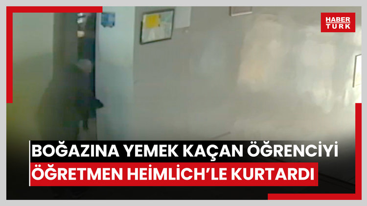 Soluk borusuna yemek parçası kaçan öğrenciyi, öğretmen Heimlich manevrasıyla kurtardı