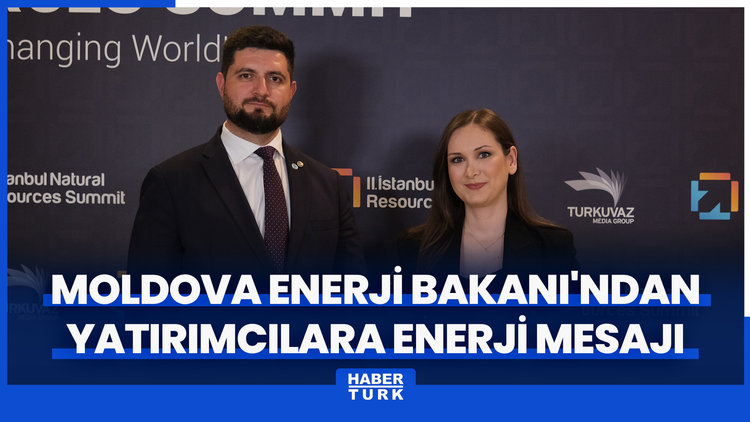 Moldova Enerji Bakanı'ndan Türk yatırımcılara enerji mesajı