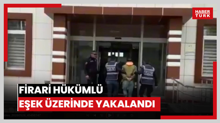 Firari hükümlü eşek üzerinde yakalandı