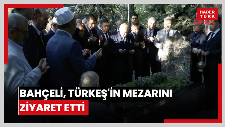 Bahçeli, Türkeş'in mezarını ziyaret etti