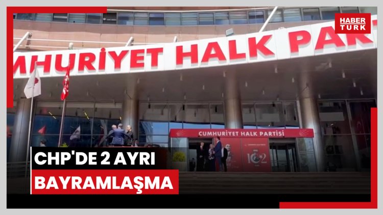 İkisi de saat: 14.00 dedi... CHP'de 2 ayrı bayramlaşma