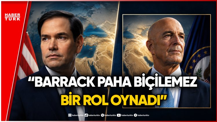 Dışişleri Bakanı Marco Rubio'dan Tom Barrack Açıklaması!