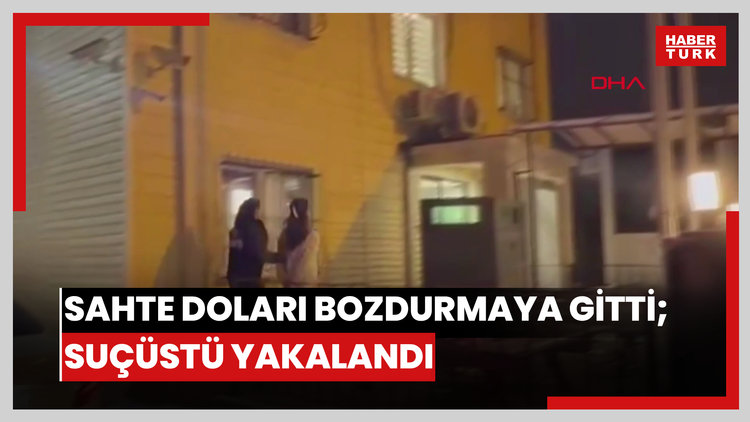 Sarıyer'de 1 milyon lira değerindeki sahte doları bozdurmak için bankaya gitti; suçüstü yakalandı