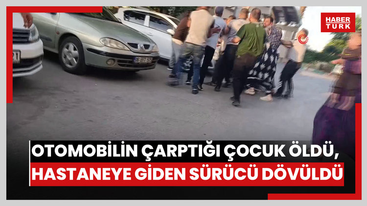 Otomobilin çarptığı çocuk öldü, durumunu öğrenmek için hastaneye giden sürücü darp edildi