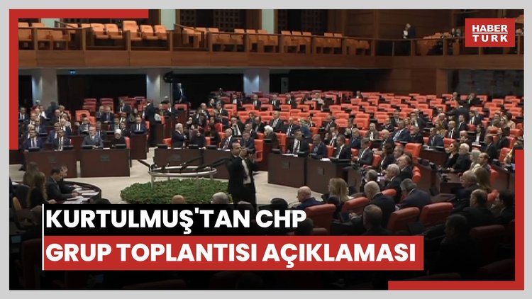 Kurtulmuş'tan CHP grup toplantısı açıklaması
