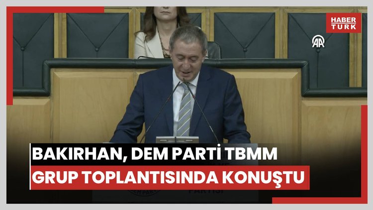 Bakırhan, DEM Parti TBMM Grup Toplantısında konuştu