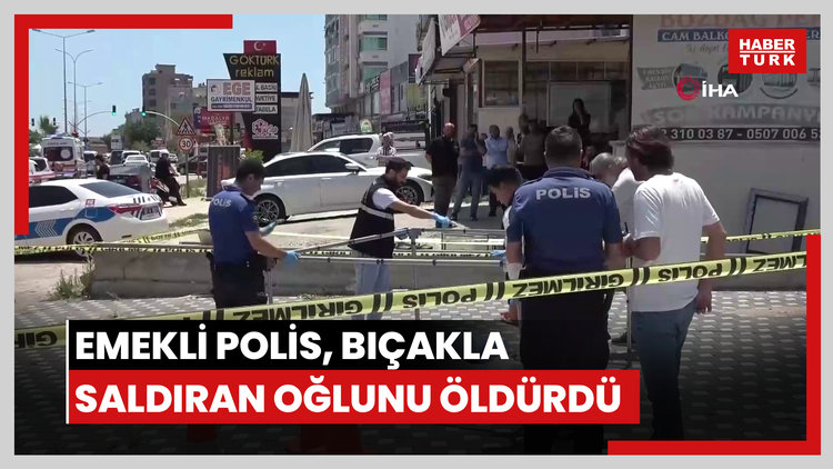 Emekli polis, bıçakla saldıran oğlunu öldürdü