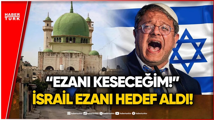 İsrail Bu Kez De Ezanı Hedef Aldı! Terörist Ben-Gvir'den Skandal Tehdit!