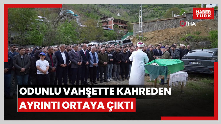 Odunlu vahşette kahreden ayrıntı ortaya çıktı