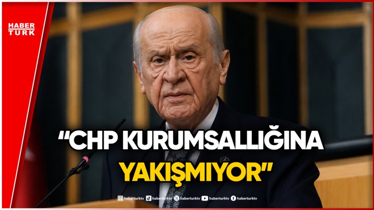 MHP Lideri Devlet Bahçeli'den CHP Açıklaması!