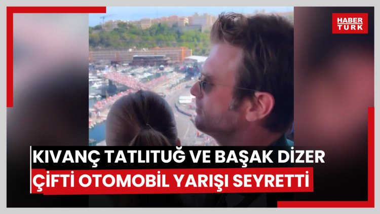 Kıvanç Tatlıtuğ ve Başak Dizer çifti otomobil yarışı seyretti
