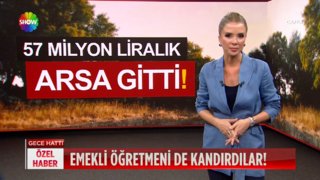 57 milyonluk arsasını dolandırıcılara kaptırdı!