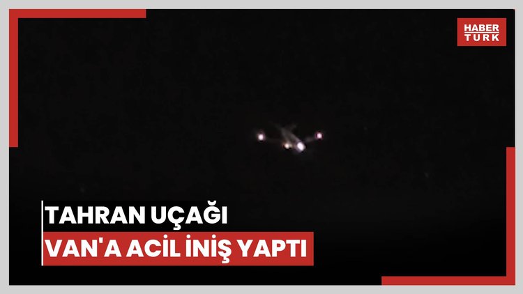 İran-İsrail gerilimi hava ulaşımını etkiledi: Tahran uçağı Van'a acil iniş yaptı