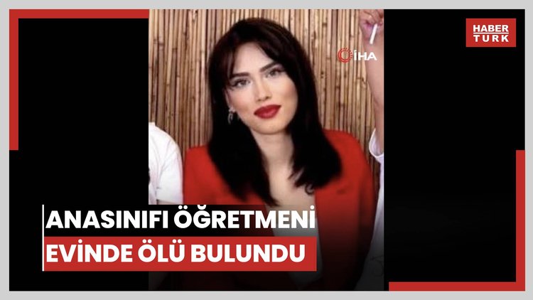 Ağrı'da anasınıfı öğretmeni evinde ölü bulundu
