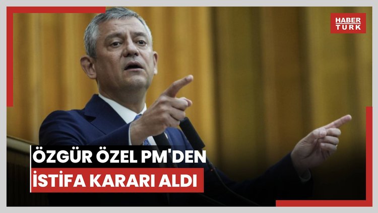 Özgür Özel PM'den istifa kararı aldı