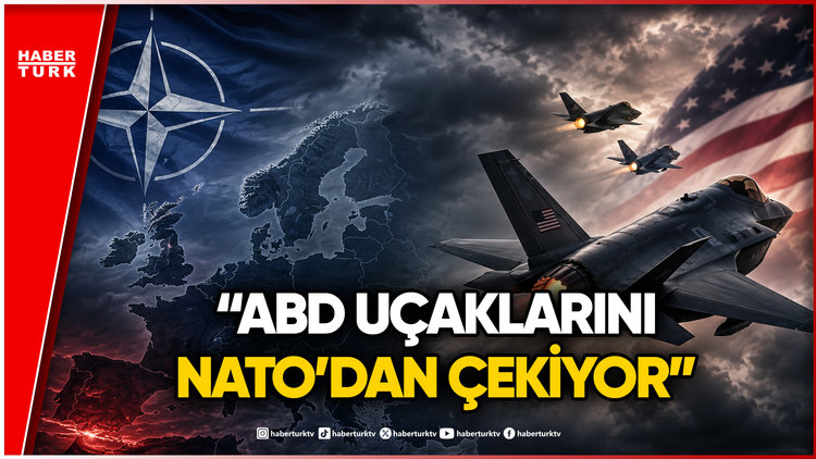 ABD'den NATO'da Çarpıcı Karar: Avrupa'daki Savaş Uçakları Geri Çekiliyor