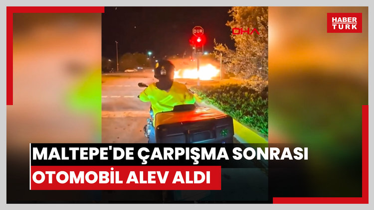 Maltepe'de çarpışma sonrası otomobil alev aldı; 3 kişinin yaralandığı kaza kamerada
