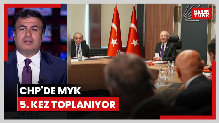 CHP'de MYK 5. kez toplanıyor
