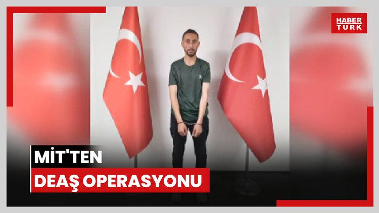 MİT'ten DEAŞ operasyonu