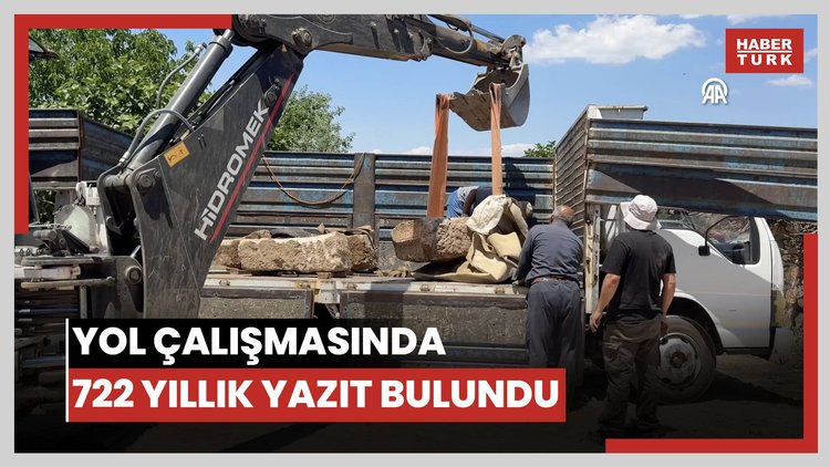 Yol çalışmasında bulunan taş bloklarda 722 yılına ait yazıt tespit edildi