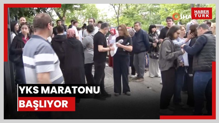 YKS maratonu başlıyor