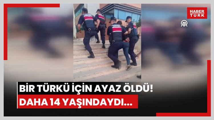 Bir türkü için Ayaz öldü! Daha 14 yaşındaydı...