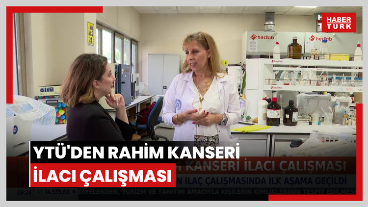 YTÜ'den rahim kanseri ilacı çalışması