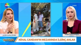 Nihal Candan'ın mezarında ilginç anlar!