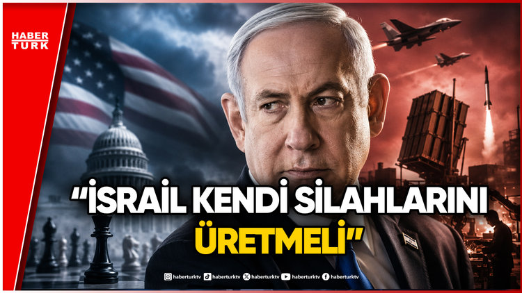 Netanyahu'dan ABD'ye Rest: "Silahlanmada Bağımsız Olmalıyız"