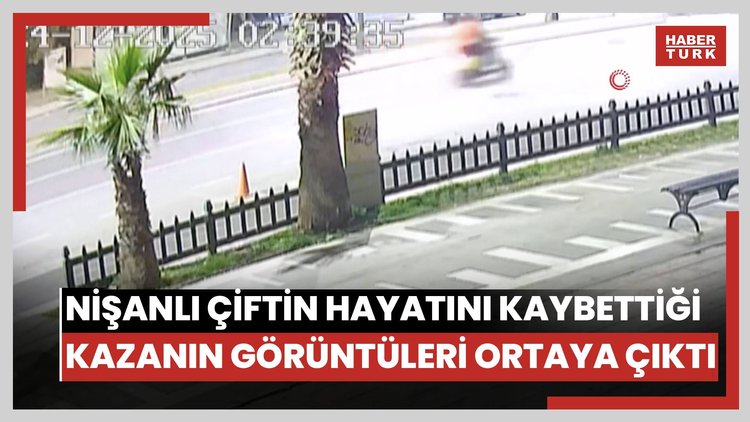 Nişanlı çiftin hayatını kaybettiği kazanın görüntüleri ortaya çıktı