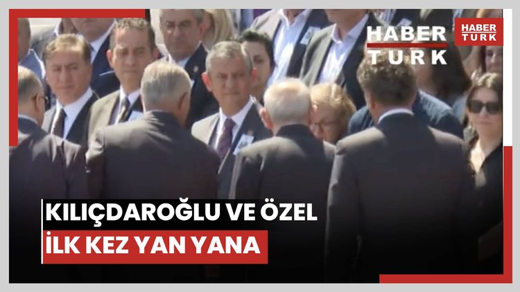 Kılıçdaroğlu ve Özel ilk kez yan yana