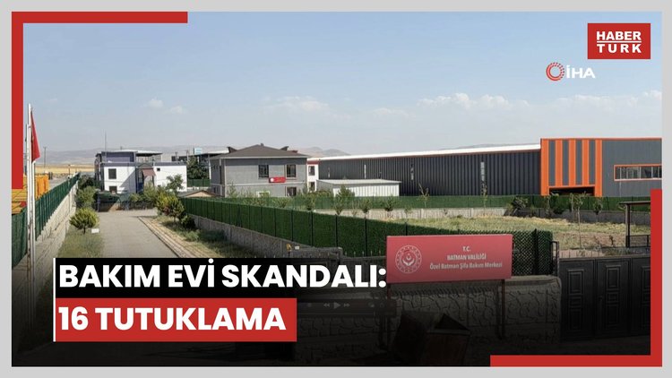 Özel bakım evinde skandala 16 tutuklama!