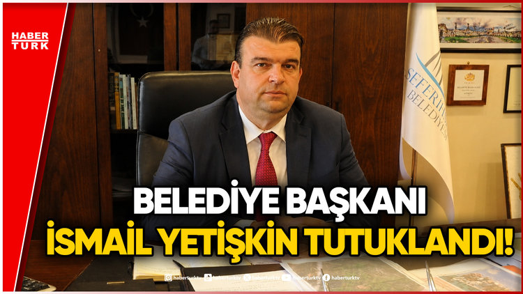 SON DAKİKA! Seferihisar Belediye Başkanı İsmail Yetişkin Tutuklandı