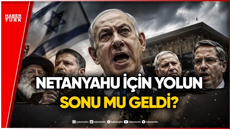 İsrail'de Erken Seçim Gündemi: Netanyahu Koalisyonu Dağılıyor Mu?